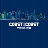 Coast 2 Coast Miguel Migs