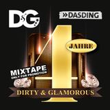 4 Jahre Dirty & Glamorous (w/ Dj Gee Effect)