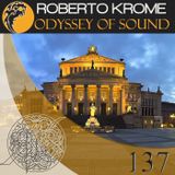 Roberto Krome - Odyssey Of Sound 137