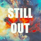 STILLOUT 03