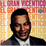 El Gran Vicentico!