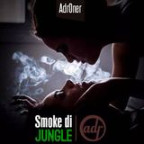 Smoke Di Jungle
