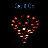 Get It On