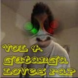 Vol 4. Gutanga Loves Rap