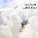 Gentle inside