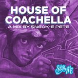 House of Coachella