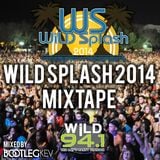 Wild Splash 2014 Mixtape Mixed By: Bootleg Kev
