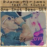 DJane Mirjami feat. MC Koutla - One Shot Set