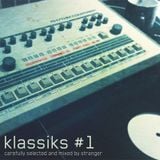klassiks #1 - mixed by stranger