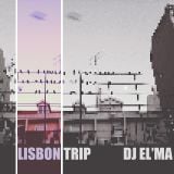 LISBON TRIP by dj EL'MA