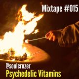 Mixtape #015 - Psychedelic Vitamins