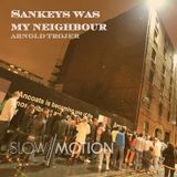 Sankeys Was My Neighbour (Podcast)