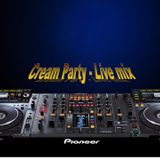 Cream Party - Live Mix