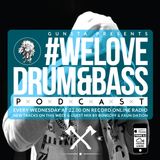 Gunsta Presents #WeLoveDrum&Bass Podcast & Bungoff & Faun Dation Guest MegaMix