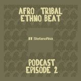 AFRO-TRIBAL PODCAST #2