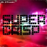 Dr. J Presents: Super Crisp