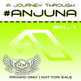 A JOURNEY THRU #ANJUNA - Vol 1