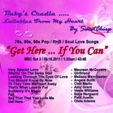 BABY'S CRADLE ...LULLABIES FROM MY HEART by SweetChirp – GET HERE … IF YOU CAN (Set 3)