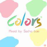 Colors - Mixed by Sacha Bae