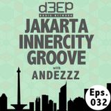 Eps. 032 : Jakarta Innercity Groove with Andezzz