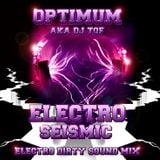 ELECTRO SEISMIC - DJ OPTIMUM