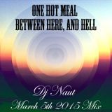One Hot Meal Between Here, and Hell