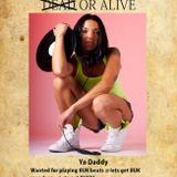 Yo daddy @ lets get BUK mondays 4th episode