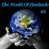 The World Of Hardstyle 03 mixed by Rosko