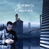 DJ Led Manville - State Of Being (2007)