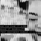 Abe Van Dame Ft Björk - Shake It Sensuality (Tony Dominguez Mashup 2016)