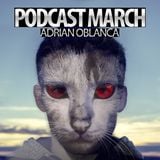 Adrian Oblanca PODCAST MARCH 2014