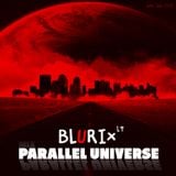 Blurix LT - Parallel Universe (2013 mix)
