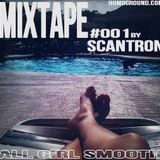 MIXTAPE#001 - All Girl Smooth