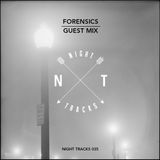 Night Tracks 035: Forensics Guest Mix