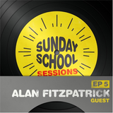 Alan Fitzpatrick - Sunday School Session Podcast 005 :: 2nd August 2014