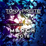 Tony-Preite LIVE - Episode 8 "March 2016"