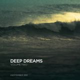 Deep Dreams Volume Two