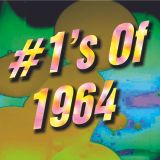 The Sixties: Number 1's Of 1964