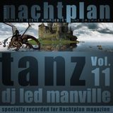 DJ Led Manville - Nachtplan Tanz Vol.11 (2013)