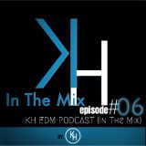 KH IN THE MiX !!! Episode#06