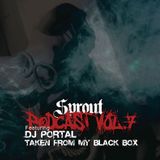Sprout Podcast Vol.7 PortaL - Taken From My Black Box