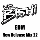Mr B15H1 EDM Live DJ Set New Release Mix 22