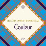 LIVE MIX 30-08-14 BONBONBAR Couleur