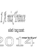 1 a trance 2014 mix alsó tagozat mixed by dj god