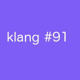 klang#91