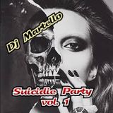 Dj Martello nel Suicide Party vol 1 2015