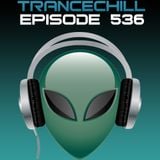 TranceChill 536 (26.05.2014)