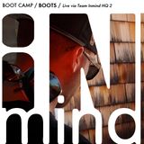 BOOT CAMP / Boots / Live via Team Inmind HQ 2
