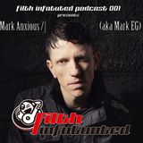 FITP 001 - MARK ANXIOUS /| (aka Mark EG)