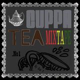 A Cuppa Tea Mixtape - By Dub T